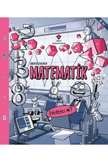 Şaşırtıcı Gerçekler - Matematik Şaşırtıcı Gerçekler - Matematik