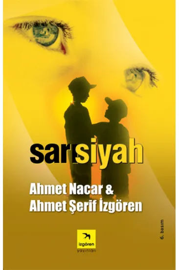 Sarı Siyah Sarı Siyah