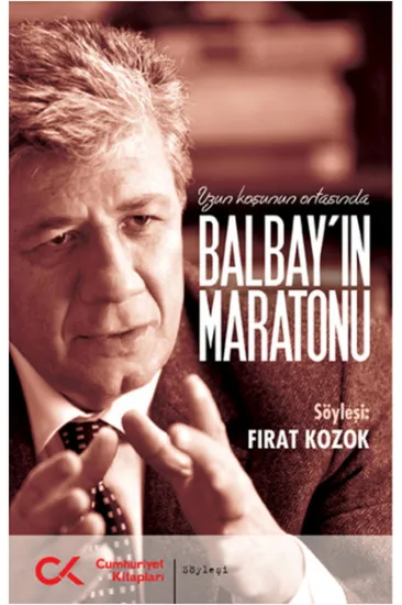 Uzun Koşunun Ortasında Balbay'ın Maratonu Uzun Koşunun Ortasında Balbay'ın Maratonu