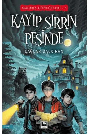 Macera Günlükleri 3 - Kayıp Sırrın Peşinde Macera Günlükleri 3 - Kayıp Sırrın Peşinde