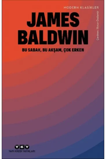 Bu Sabah, Bu Akşam, Çok Erken Bu Sabah, Bu Akşam, Çok Erken