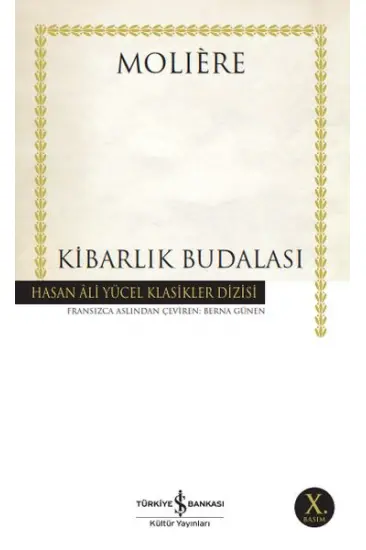 Kibarlık Budalası - Hasan Ali Yücel Klasikleri Kibarlık Budalası - Hasan Ali Yücel Klasikleri