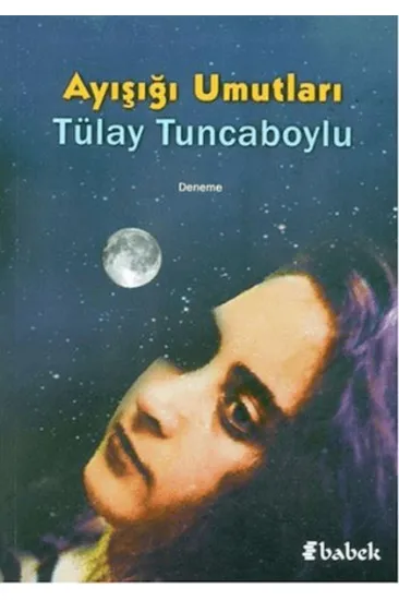 Ayışığı Umutları Ayışığı Umutları