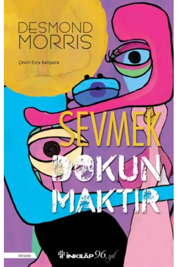 Sevmek Dokunmaktır Sevmek Dokunmaktır