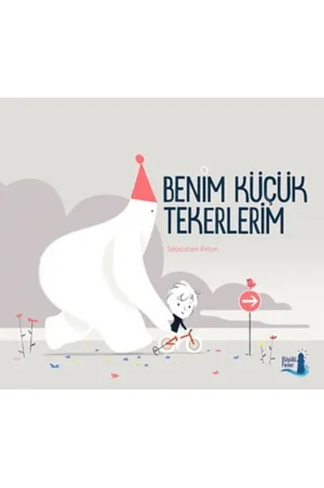 Benim Küçük Tekerlerim Benim Küçük Tekerlerim