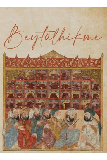 Beytülhikme - Bilgelik Evi Beytülhikme - Bilgelik Evi
