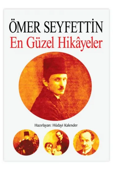 Ömer Seyfettin En Güzel Hikayeler Ömer Seyfettin En Güzel Hikayeler