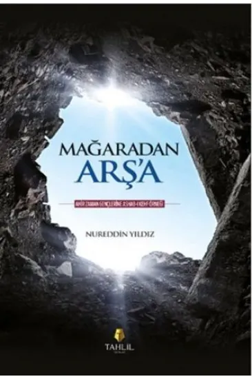 Mağaradan Arş'a Mağaradan Arş'a