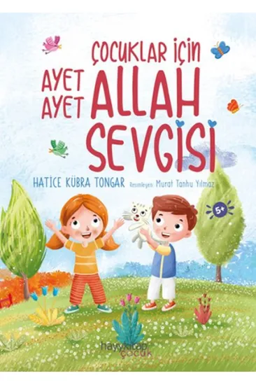 Çocuklar İçin Ayet Ayet Allah Sevgisi Çocuklar İçin Ayet Ayet Allah Sevgisi