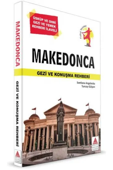 Delta Kültür Makedonca Gezi ve Konuşma Rehberi Delta Kültür Makedonca Gezi ve Konuşma Rehberi