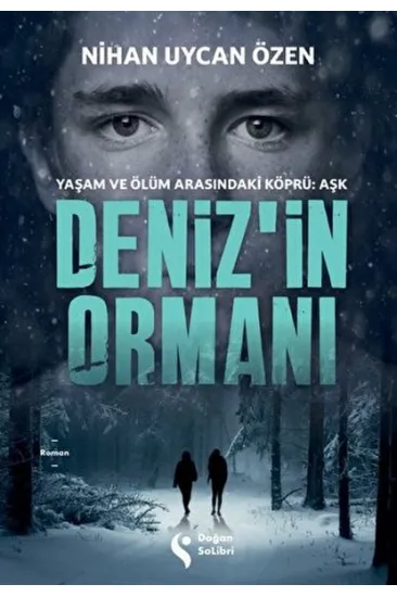 Deniz’in Ormanı Deniz’in Ormanı