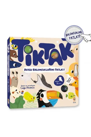 Tik Tak - Duygu Baloncuklarını Patlat! Tik Tak - Duygu Baloncuklarını Patlat!