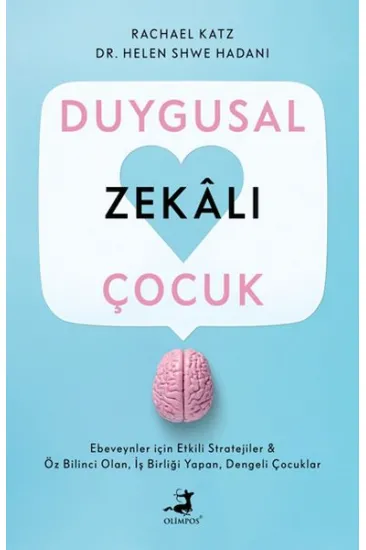 Duygusal Zekalı Çocuk Duygusal Zekalı Çocuk