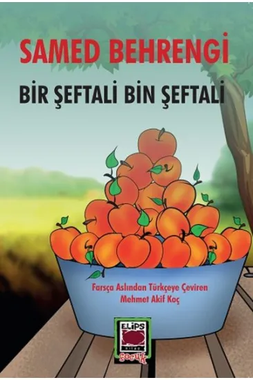 Bir Şeftali Bin şeftali Bir Şeftali Bin şeftali
