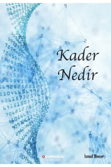 Kader Nedir Kader Nedir