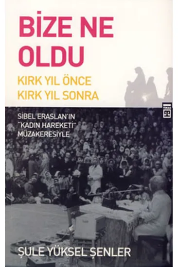 Bize Ne Oldu