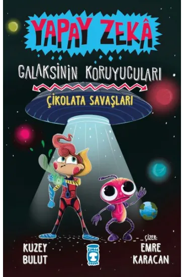 Çikolata Savaşları - Galaksinin Koruyucuları - Yapay Zeka Çikolata Savaşları - Galaksinin Koruyucuları - Yapay Zeka
