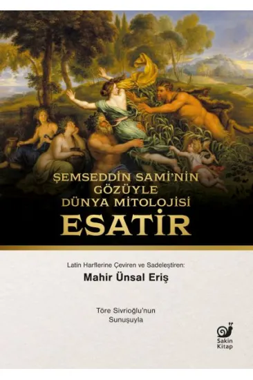 Şemseddin Sami’nin Gözüyle Dünya Mitolojisi Şemseddin Sami’nin Gözüyle Dünya Mitolojisi