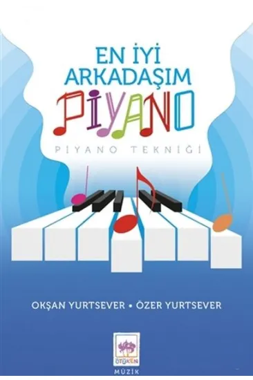 En İyi Arkadaşım Piyano En İyi Arkadaşım Piyano