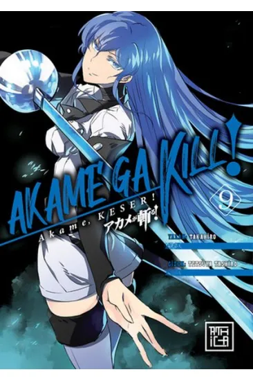 Akame, Keser 9 Akame, Keser 9