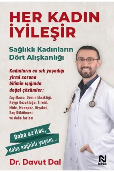 Her Kadın İyileşir Her Kadın İyileşir