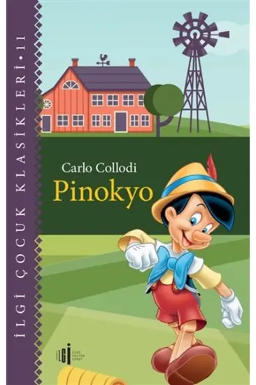 Pinokyo - Çocuk Klasikleri Pinokyo - Çocuk Klasikleri