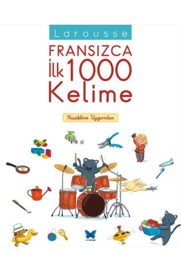 Larousse Fransızca İlk 1000 Kelime Larousse Fransızca İlk 1000 Kelime