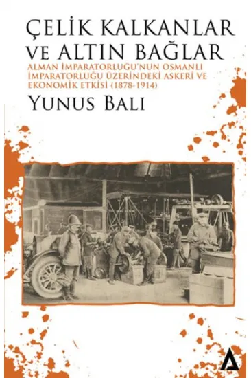 Çelik Kalkanlar ve Altın Bağlar Çelik Kalkanlar ve Altın Bağlar
