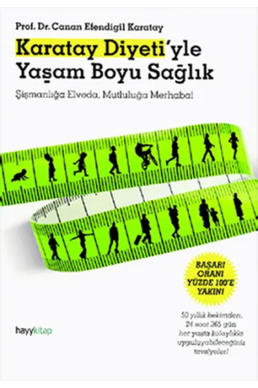 Karatay Diyeti'yle Yaşam Boyu Sağlık Karatay Diyeti'yle Yaşam Boyu Sağlık