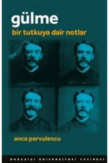 Gülme - Bir Tutkuya Dair Notlar Gülme - Bir Tutkuya Dair Notlar
