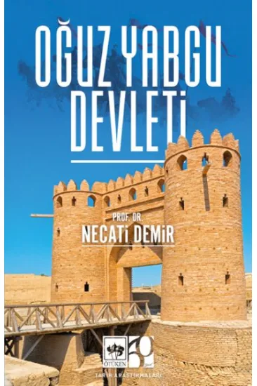 Oğuz Yabgu Devleti Oğuz Yabgu Devleti