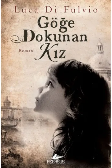 Göğe Dokunan Kız Göğe Dokunan Kız