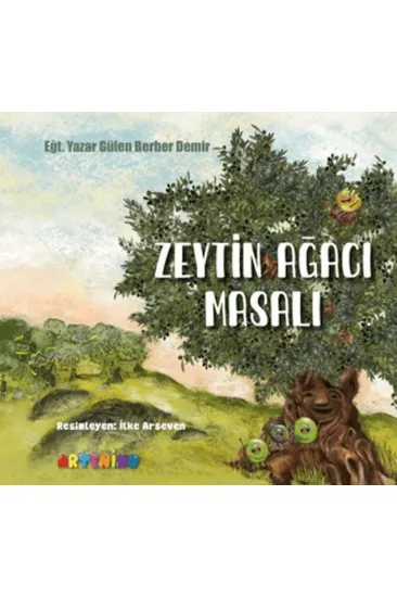 Zeytin Ağacı Masalı Zeytin Ağacı Masalı