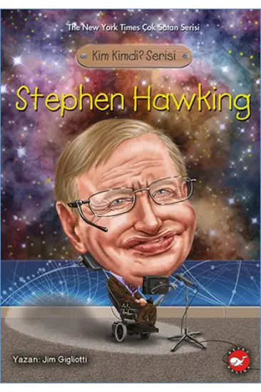 Kim Kimdi? Serisi - Stephen Hawking Kim Kimdi? Serisi - Stephen Hawking