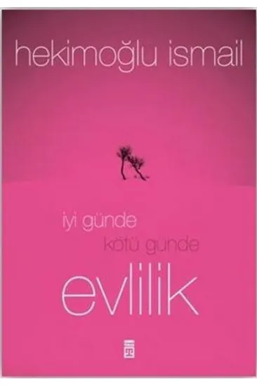 İyi Günde Kötü Günde Evlilik İyi Günde Kötü Günde Evlilik