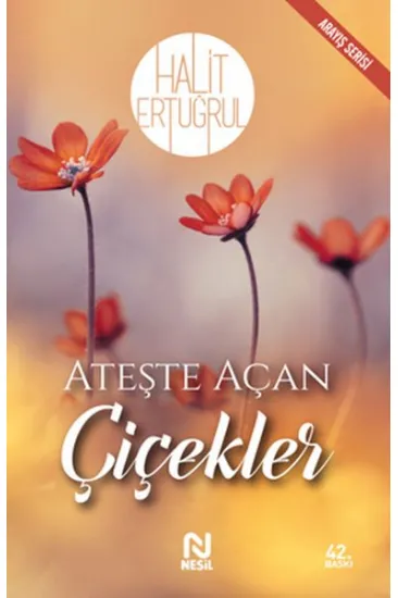 Ateşte Açan Çiçekler