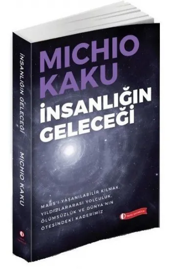İnsanlığın Geleceği İnsanlığın Geleceği