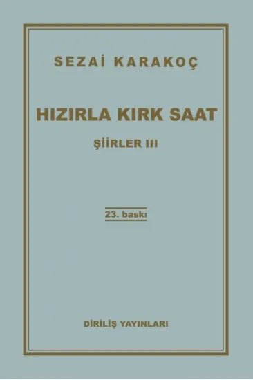 Şiirler 3 - Hızırla Kırk Saat Şiirler 3 - Hızırla Kırk Saat