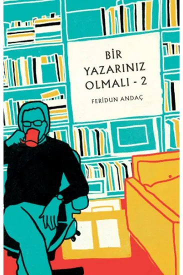 Bir Yazarınız Olmalı - 2