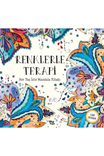 Renklerle Terapi - Her Yaş İçin Mandala Renklerle Terapi - Her Yaş İçin Mandala