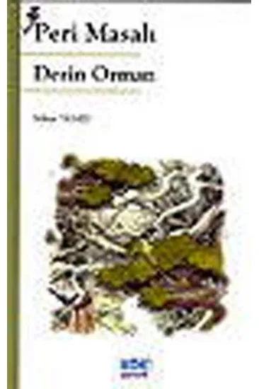 Peri Masalı Derin Orman Peri Masalı Derin Orman