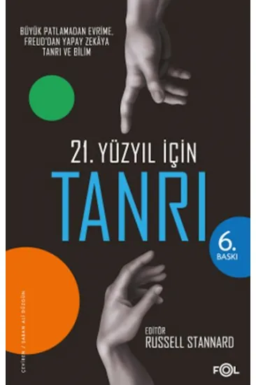 21. Yüzyıl için Tanrı