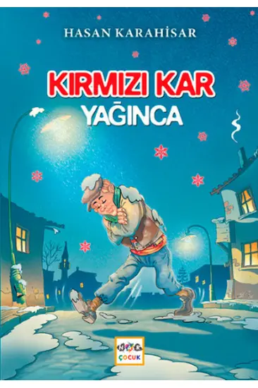 Kırmızı Kar Yağınca