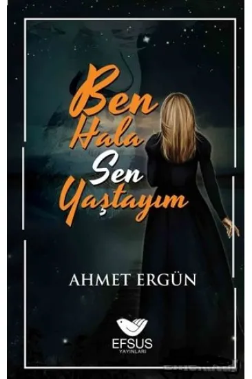 Ben Hala Sen Yaştayım