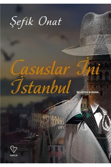 Casuslar İni İstanbul Casuslar İni İstanbul