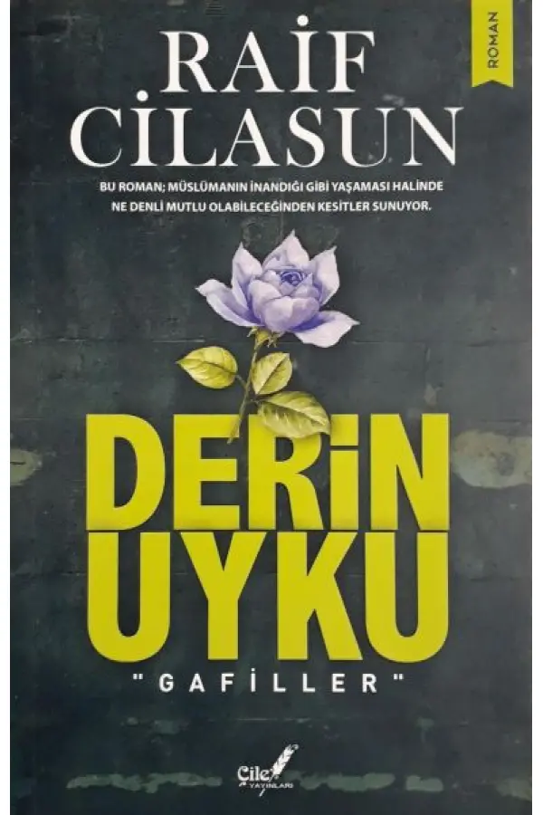 Derin Uyku "Gafiller" Derin Uyku "Gafiller"
