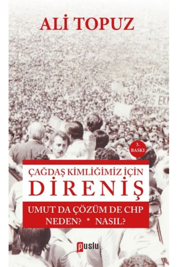 Çağdaş Kimliğimiz İçin Direniş