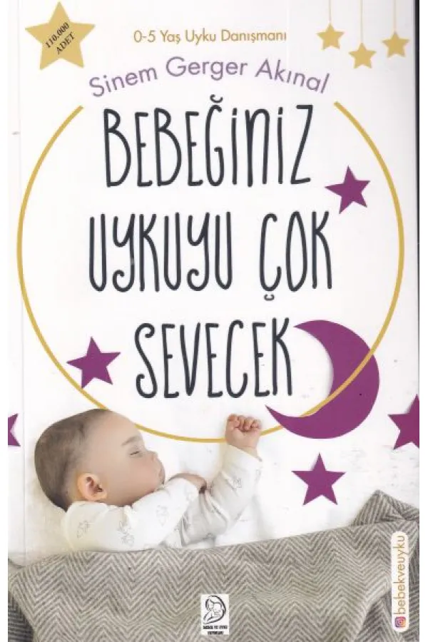 Bebeğiniz Uykuyu Çok Sevecek Bebeğiniz Uykuyu Çok Sevecek
