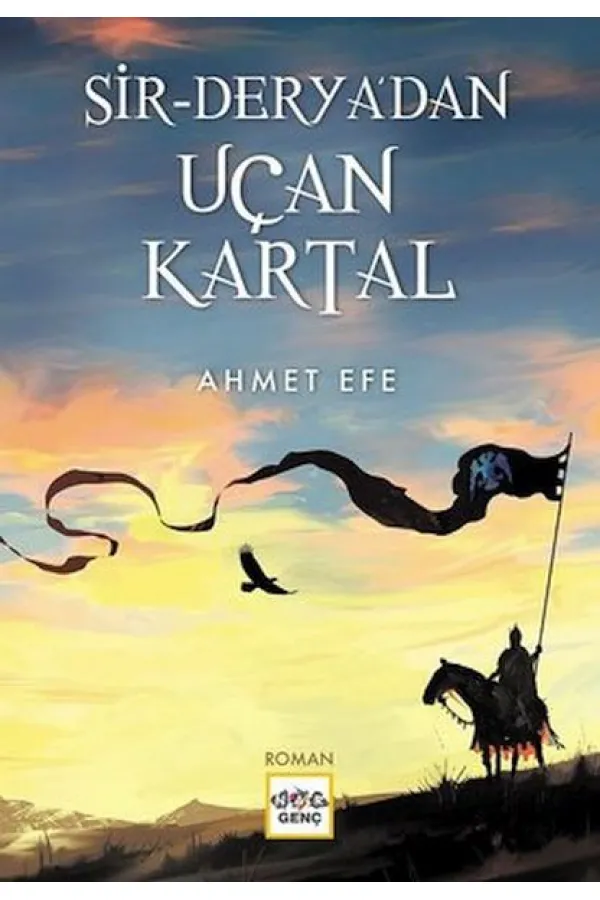 Sir Derya'dan Uçan Kartal Sir Derya'dan Uçan Kartal