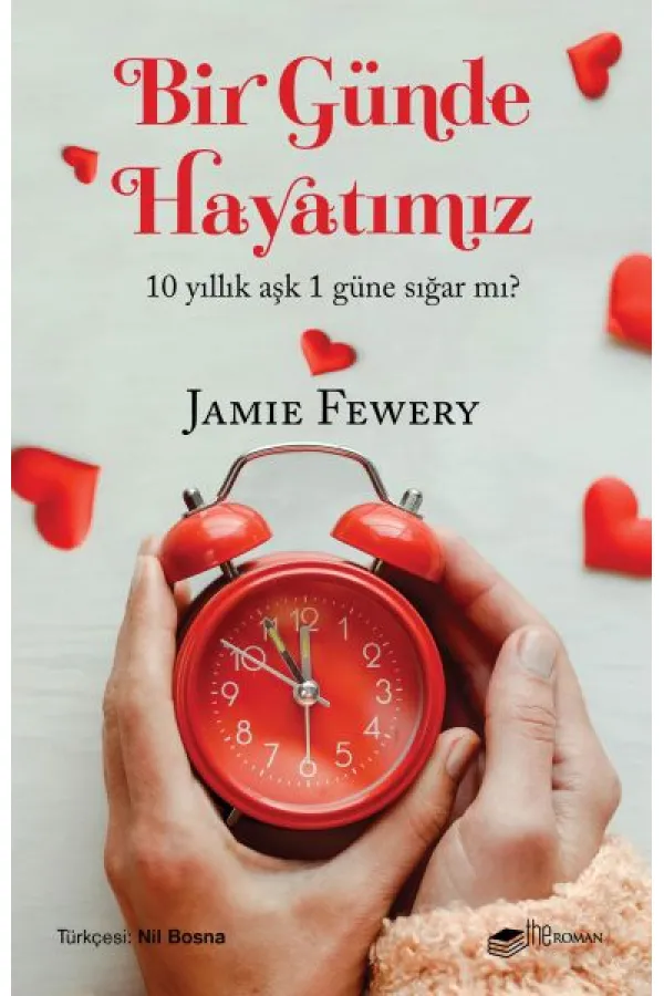 Bir Günde Hayatımız - 10 Yıllık Aşk 1 Güne Sığar mı?